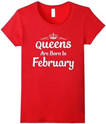 Women's Queens Are Born In February T-shirt Medium Red