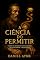 Livro A Ciência do Permitir: Como os Decretos Conscientes Transformam a Realidade