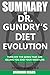 SUMMARY Of Dr. Gundry's Diet Evolution: Turn Off the Genes That Are Killing You and Your Waistline