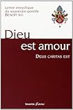 Dieu est amour by Benoît XVI