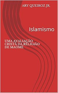 Livro Islamismo: Uma Avaliação Cristã da Religião de Maomé