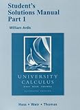 Student Solutions Manual Part 1 for University Calculus: Alternate Edition (Pt. 1)
