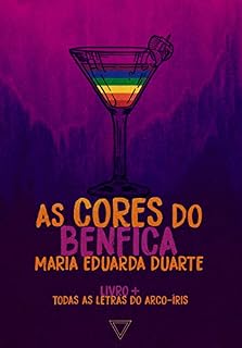 Livro As cores do Benfica (Todas as letras do arco-íris Livro 7)