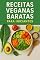 Livro Receitas Veganas Baratas Para Iniciantes