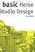 Basic Home Studio Design (Basic Series) by Paul White
