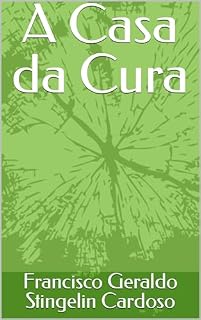 Livro A Casa da Cura