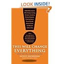 This Will Change Everything: Ideas That Will Shape the Future (Edge Question Series)