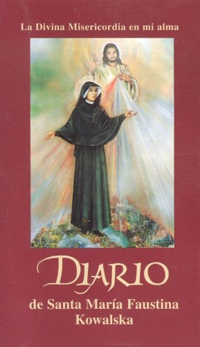 Diario de Santa Mari_a Faustina Kowalska (Spanish Edition) [Mass Market Paperback] [2005] (Author) St. Maria Faustina Kowalska