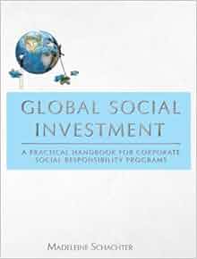 Global Social Investment A Practical Handbook For