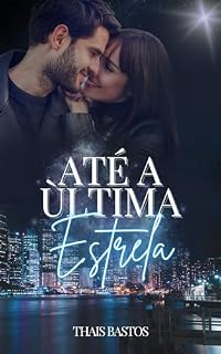 Livro Até a última estrela: Trilogia Astros 01