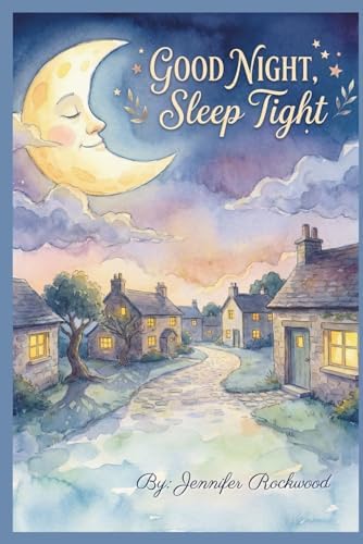 Good Night, Sweet Dreams: Moody, Makell: 9781941515129: Amazon.com