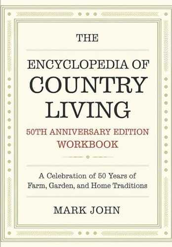 The Encyclopedia of Country Living: An Old Fashioned Recipe Book