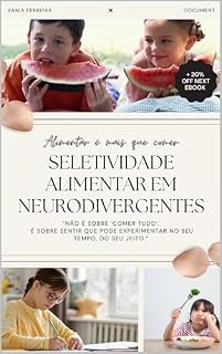 Livro Seletividade Alimentar em Neurodivergentes e Pessoas Altamente Sensíveis