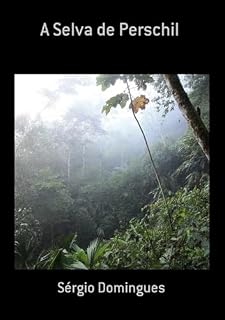 Livro A Selva De Perschil