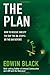 The Plan: How to Rescue Society the Day the Oil Stops--or the Day Before