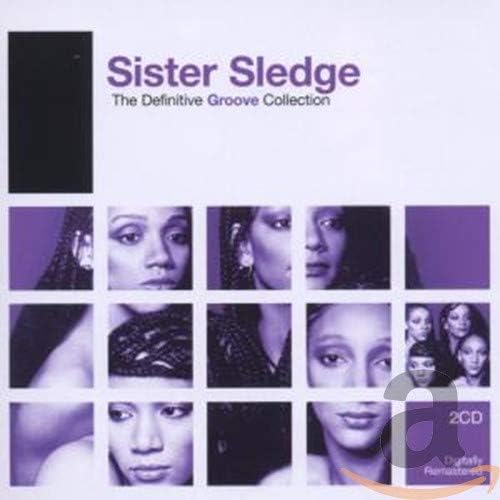 Sister Sledge: The Definitive groove Collection