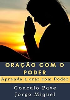 Livro Oração com o poder: Aprenda a Orar com Poder