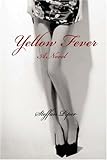 Front cover for the book Yellow Fever by Steffan Piper