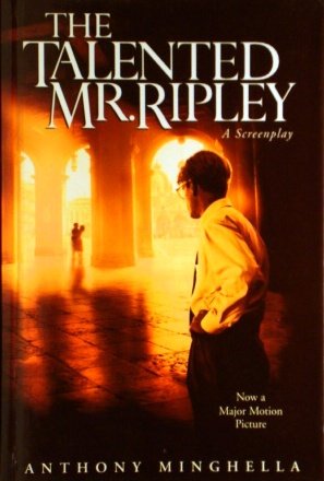 The Talented Mr. Ripley: a Screenplay 0739408151 Book Cover