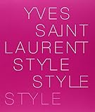 Yves Saint Laurent: Style