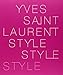 Yves Saint Laurent: Style