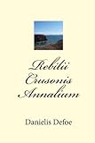 Rebilii Crusonis Annalium (Latin Edition)