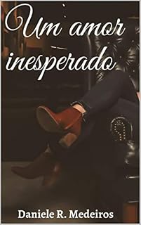 Livro Um amor inesperado (Livro 1 da série "Inesperado")