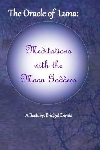 The Oracle of Luna: Meditations with the Moon Goddess
