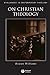 On Christian Theology