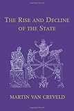The Rise and Decline of the State