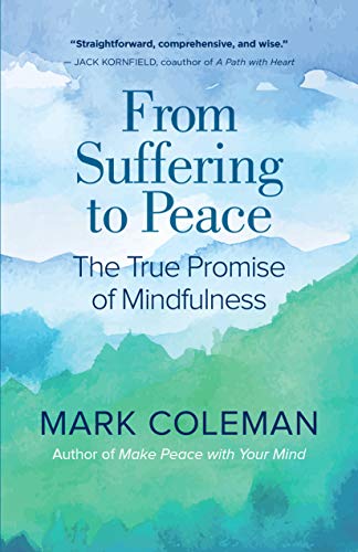 D.o.w.n.l.o.a.d From Suffering to Peace: The True Promise of Mindfulness PDF