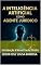Livro A Inteligência Artificial como Agente Jurídico: Introdução à Nova Era do Direito
