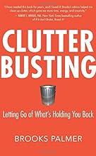 Clutter Busting: Letting Go of What's Holding You Back