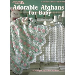 Adorable Afghans for Baby by Anne Halliday (Pamphlet)