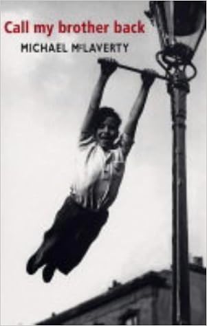 Call My Brother Back By Michael Mclaverty 15 Oct 2003 Paperback Amazon Com Books