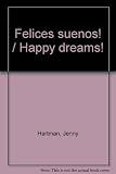 Image de Felices suenos! (Spanish Edition)