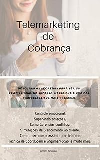 Livro Telemarketing de Cobrança (Telemarketind de Cobrança Livro 1)