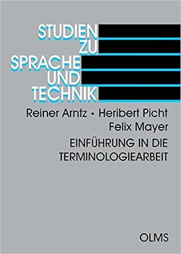 Einfuhrung In Die Terminologiearbeit Studien Zu Sprache Und Technik Amazon De Picht Heribert Arntz Reiner Mayer Felix Bucher