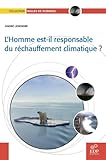 L'Homme est-il responsable du réchauffement climatique ? (Bulles de sciences) (French Edition) by 