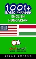 1001+ Basic Phrases English - Hungarian 1505718600 Book Cover