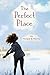 The Perfect Place