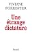 Une étrange dictature (Documents) (French Edition) by 