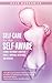 Self-Care for  the Self-Aware: A Guide for Highly Sensitive People, Empaths, Intuitives, and Healers