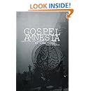 Gospel Amnesia: Forgetting the Goodness of the News