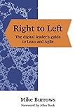 Right to Left: The digital leader's guide to Lean and Agile cover