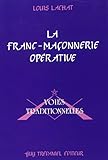 Franc-maçonnerie operative (French Edition) by