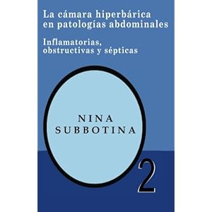 La cámara hiperberica en patologías abdominales: Inflamatorias, obstructivas y sépticas (Spanish Edition)