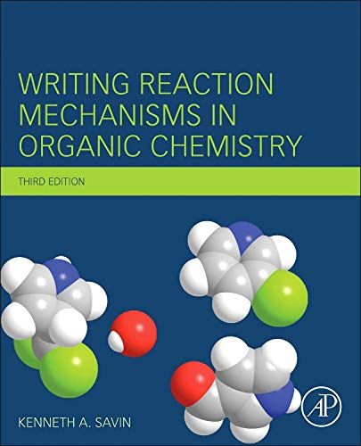 Writing Reaction Mechanisms in Organic Chemistry Writing Reaction Mechanisms in Organic Chemistry