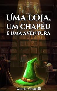 Livro Uma Loja, um Chapéu e uma Aventura