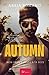 Autumn - Tome 1: Mon coeur s'ouvre à ta voix (French Edition) by